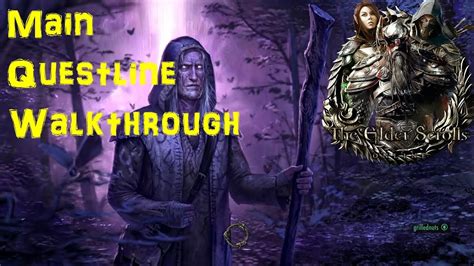Eso Main Questline Walkthrough