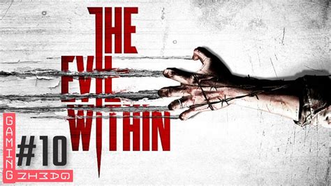 Evil Within Chapter 10 Walkthrough