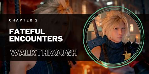 Ff7 Remake Chapter Walkthrough