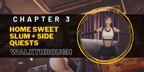 Final Fantasy 7 Remake Chapter 3 Walkthrough