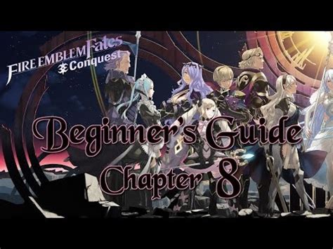 Fire Emblem Fates Conquest Chapter 8 Walkthrough