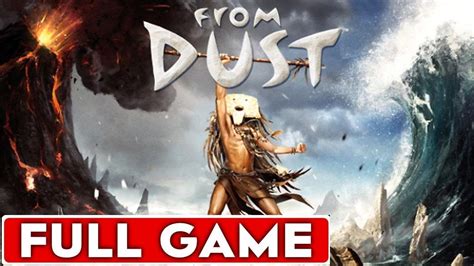 From Dust Game Walkthrough