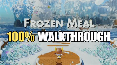 Frozen Meal Walkthrough