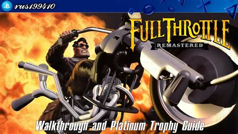 Full Throttle Ps4 Walkthrough