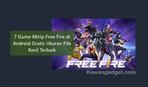 Kriteria Game Android Mirip Free Fire