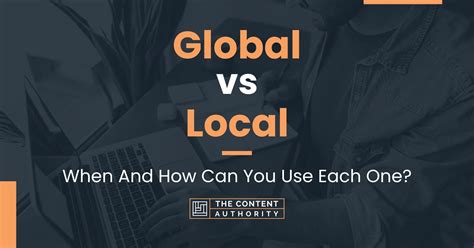 global vs local