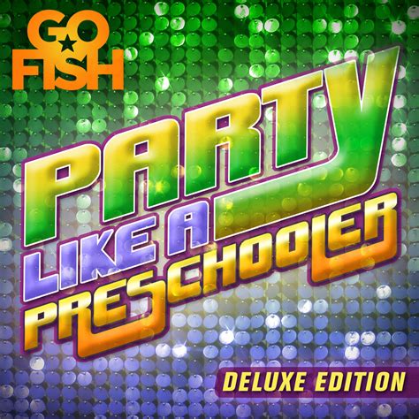 Go Fish Songs Party Like a Preschooler