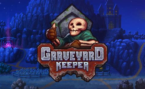 Graveyard Keeper Walkthrough