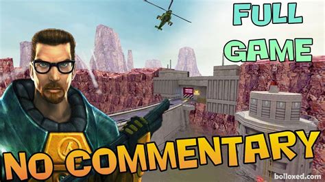 Half Life Visual Walkthrough