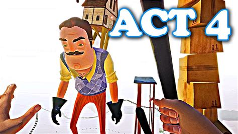 Hello Neighbor Act 4 Walkthrough