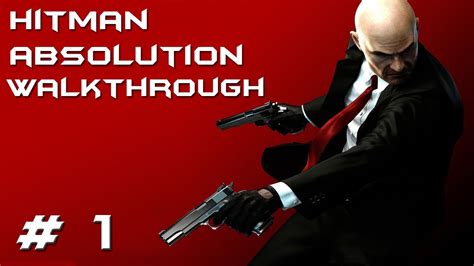 Hitman Absolution Walkthrough Xbox 360 Part 1