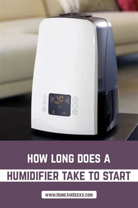 how long does a humidifier take to work