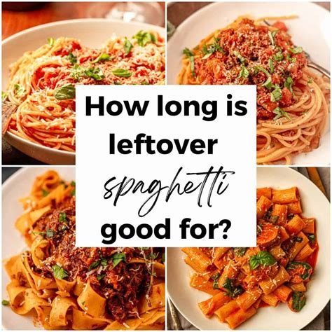 how long is leftover spaghetti good