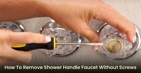 how to remove shower handle without screws