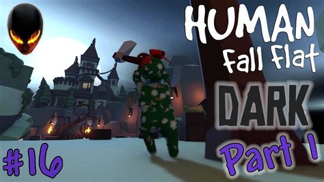 Human Fall Flat Dark Level Walkthrough