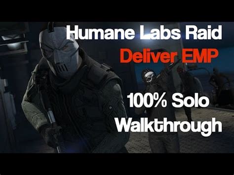Humane Raid Deliver Emp Walkthrough