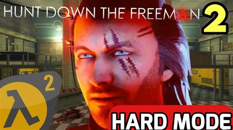 Hunt Down The Freeman Walkthrough