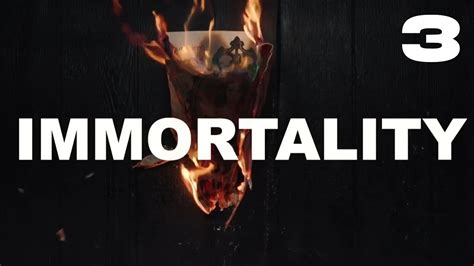 Immortality 100 Walkthrough