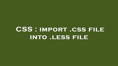 import css file into less file