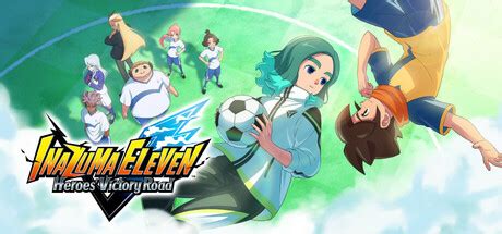 Inazuma 11 Walkthrough