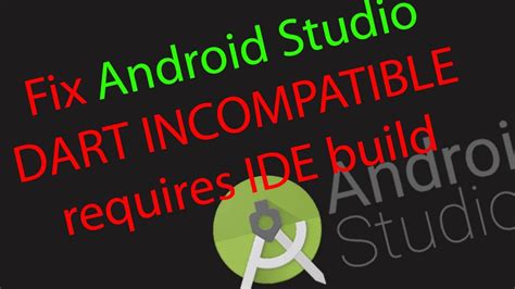 incompatibility issues android studio
