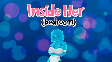 Inside Her Bedroom Walkthrough