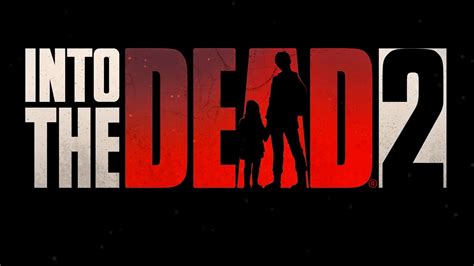 Into The Dead 2 Walkthrough