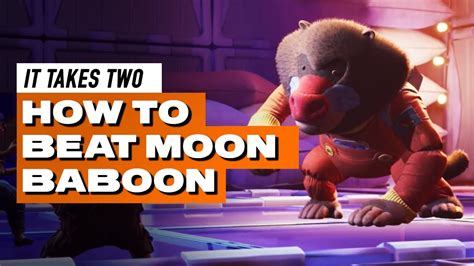 It Takes Two Moon Baboon Level Walkthrough