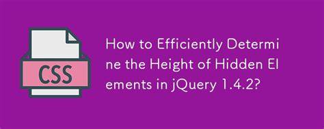 jQuery Get height of hidden element in jQuery