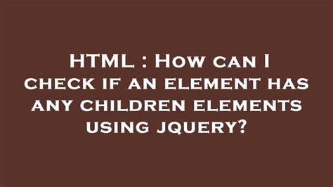 jquery if div id has children