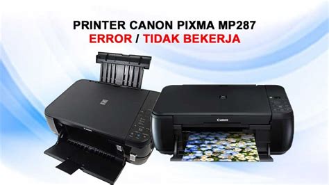 Kelebihan Mereset Printer Canon MP287