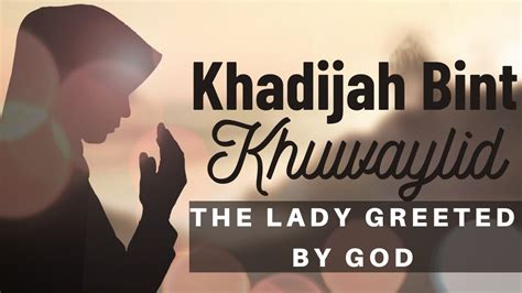 khadijah binti khuwaylid