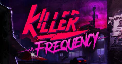 Killer Frequency Walkthrough