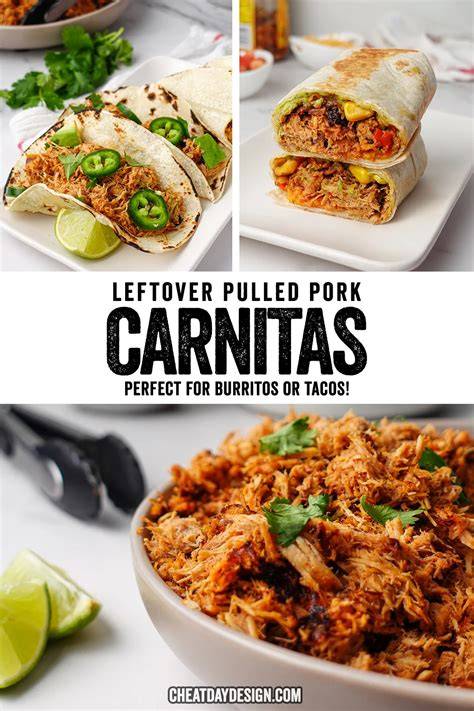 leftover pulled pork carnitas