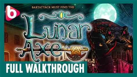 Lunar Axe Walkthrough