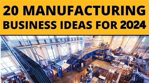 manufacturing ideas