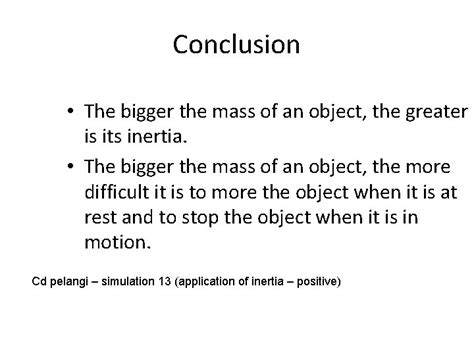 Mass Inertia Conclusion