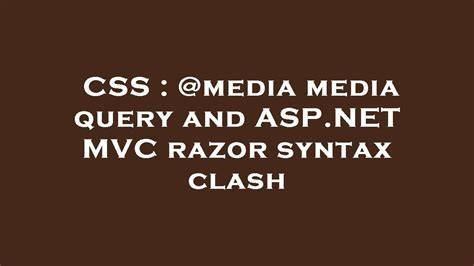 media media query and ASPNET MVC razor syntax clash
