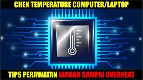 menjaga temperatur laptop