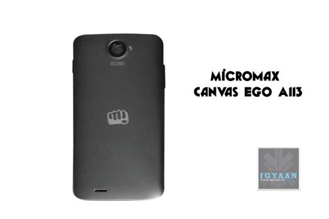 Micromax A113 Canvas Ego