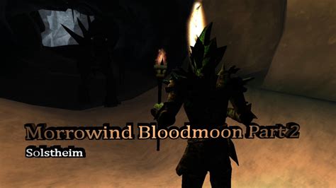 Morrowind Bloodmoon Walkthrough