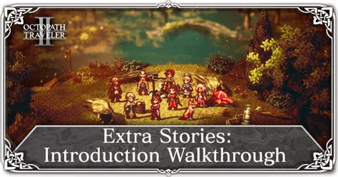 Octopath 2 Extra Stories Walkthrough