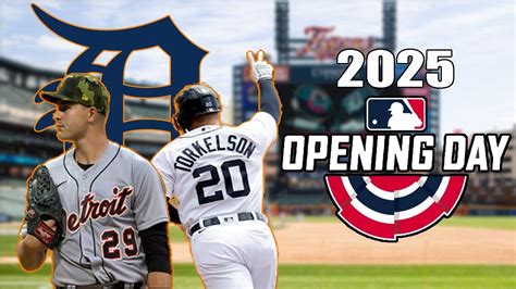 opening day mlb 2025 detroit tigers