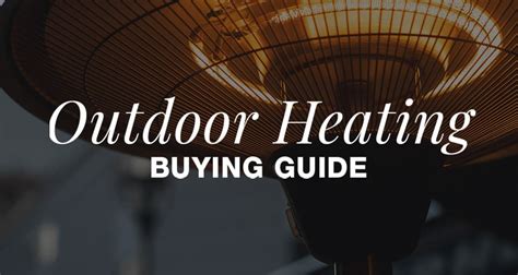 outdoor heating guide