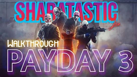 Payday 3 Walkthrough Stealth