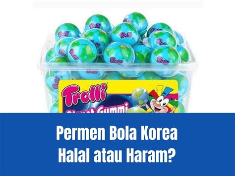 Permen Mata Halal atau Tidak di Indonesia? Temukan Jawabannya di Sini!