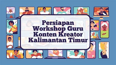 persiapan workshop guru