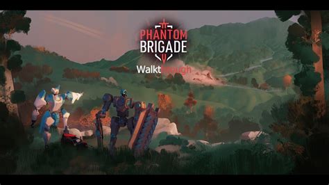 Phantom Brigade Walkthrough