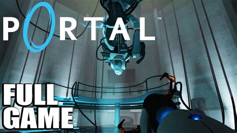 Portal Full Walkthrough