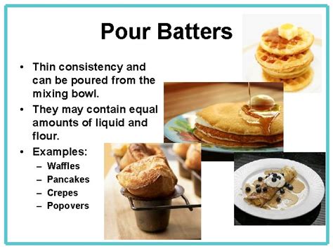 pour batter examples